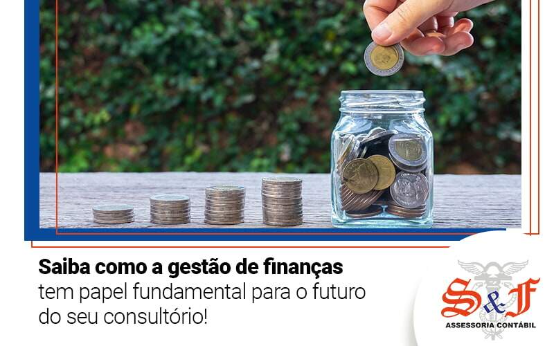  Gestão de finanças: qual a importância?